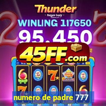 numero de padre 777